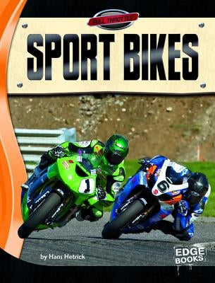 Sport Bikes by Hetrick, Hans