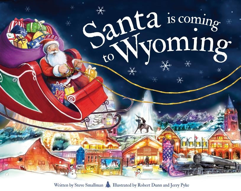 Santa Is Coming to Wyoming by Smallman, Steve