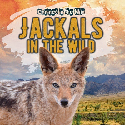 Jackals in the Wild by Humphrey, Natalie