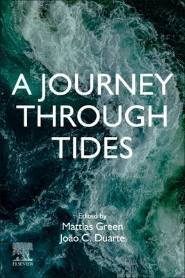 A Journey Through Tides by Green, Mattias