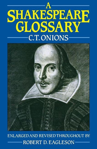 A Shakespeare Glossary by Onions, C. T.