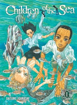 Children of the Sea, Vol. 1 by Igarashi, Daisuke