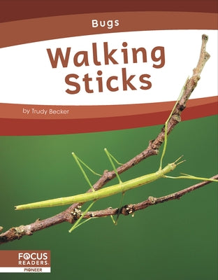 Walking Sticks by Becker, Trudy