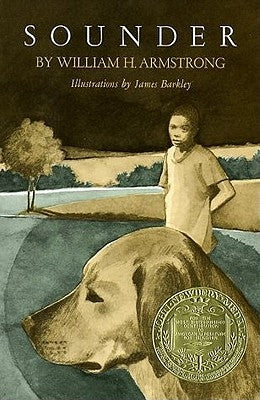 Sounder: A Newbery Award Winner by Armstrong, William H.