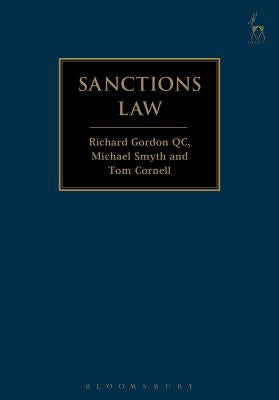 Sanctions Law by Gordon, Richard