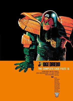 Judge Dredd: The Complete Case Files 16 by Wagner, John