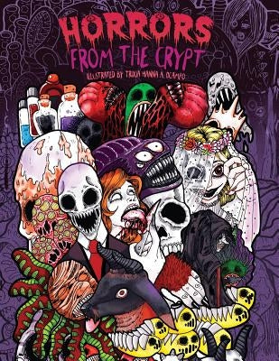 Adult Coloring Book: Horrors from the Crypt: An Outstanding Illustrated Doodle Nightmares Coloring Book (Halloween, Gore) by Storytroll