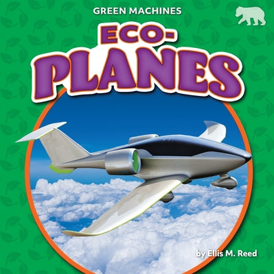 Eco-Planes by Reed, Ellis M.