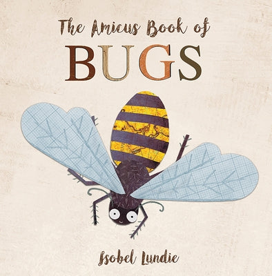 The Amicus Book of Bugs by Lundie, Isobel