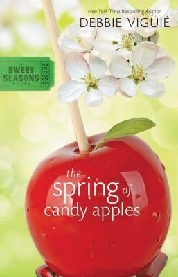 The Spring of Candy Apples by Vigui&#233;, Debbie