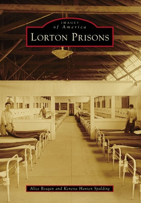 Lorton Prisons by Reagan, Alice