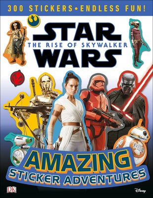 Star Wars the Rise of Skywalker Amazing Sticker Adventures by DK