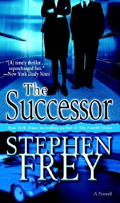 The Successor by Frey, Stephen