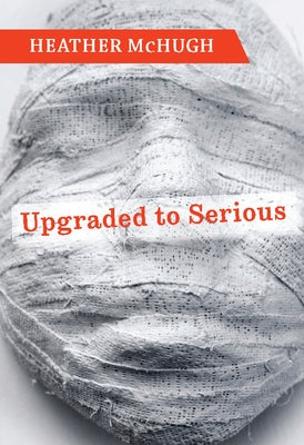 Upgraded to Serious by McHugh, Heather