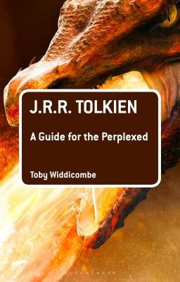 J.R.R. Tolkien: A Guide for the Perplexed by Widdicombe, Toby