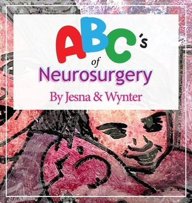 ABC's of Neurosurgery by Sublett, Jesna
