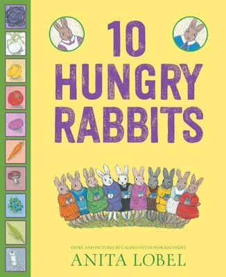 10 Hungry Rabbits by Lobel, Anita
