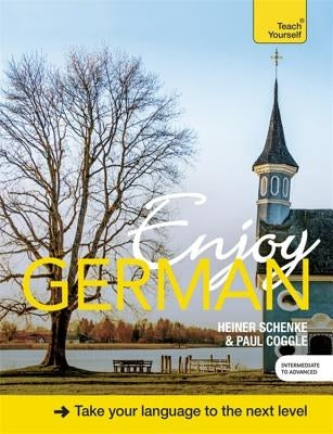 Enjoy German by Schenke, Heiner