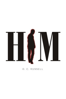 Him by Russell, D. C.