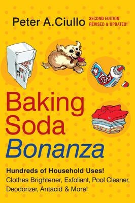 Baking Soda Bonanza, 2nd Edition by Ciullo, Peter A.