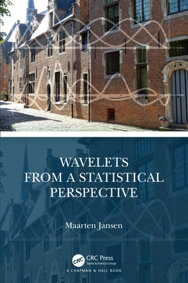 Wavelets from a Statistical Perspective by Jansen, Maarten