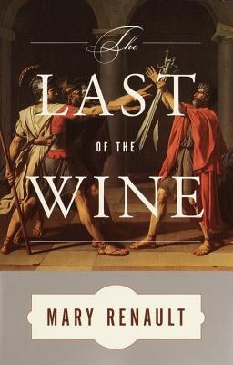 The Last of the Wine by Renault, Mary