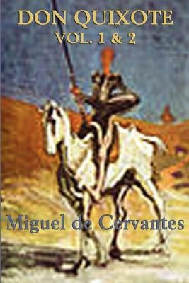 Don Quixote by de Cervantes Saavedra, Miguel