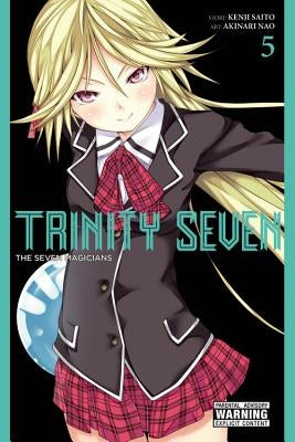 Trinity Seven, Volume 5: The Seven Magicians by Saitou, Kenji