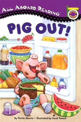 Pig Out! [With 24 Flash Cards] by Bergen, Lara Rice