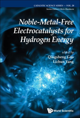 Noble-Metal-Free Electrocatalysts for Hydrogen Energy by Gao, Qingsheng