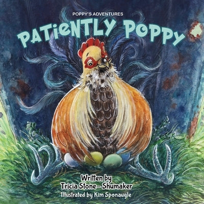 Patiently Poppy by Stone-Shumaker, Tricia