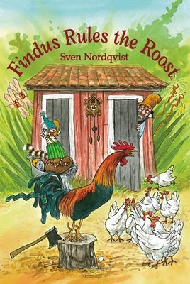 Findus Rules the Roost by Nordqvist, Sven