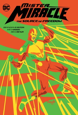 Mister Miracle: The Source of Freedom by Easton, Brandon