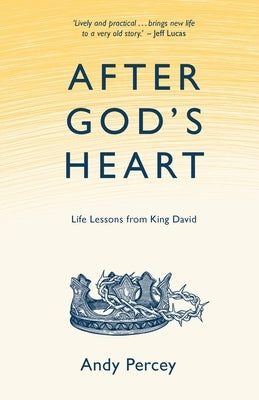 After God's Heart by Percey, Andy