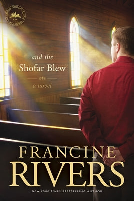 And the Shofar Blew by Rivers, Francine