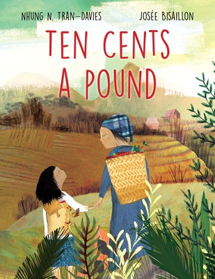 Ten Cents a Pound by Tran-Davies, Nhung N.