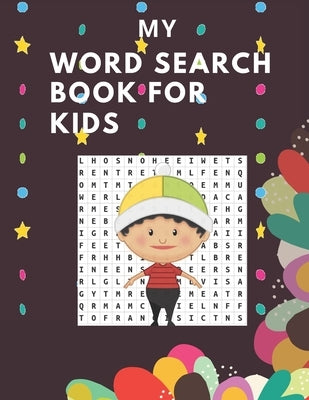 May Word Search Book For Kids: My First Crosswords Workbook - Ages _8to12, 1st to 2nd Grade, Activity Pad, Word Puzzles, Word Search, Vocabulary, Spe by Publishing, 1&only Word