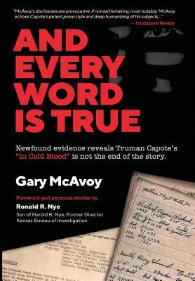 And Every Word Is True by McAvoy, Gary