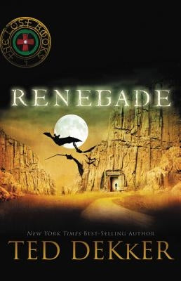 Renegade by Dekker, Ted