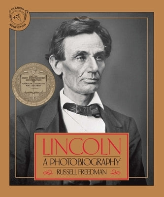 Lincoln: A Photobiography by Freedman, Russell