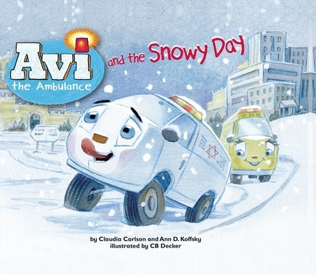 AVI and the Snowy Day by Carlson, Claudia