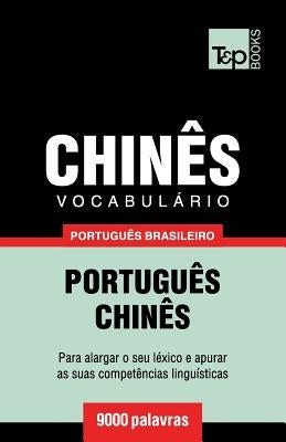 Vocabulário Português Brasileiro-Chinês - 9000 palavras by Taranov, Andrey