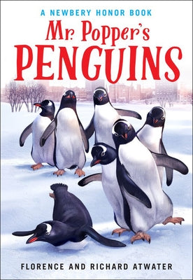 Mr. Popper's Penguins by Atwater, Richard Atwater