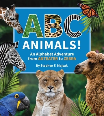 ABC Animals! by Majsak, Stephen