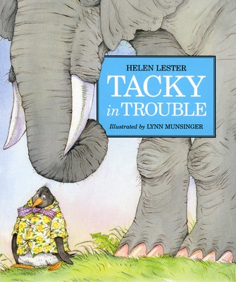 Tacky in Trouble by Lester, Helen