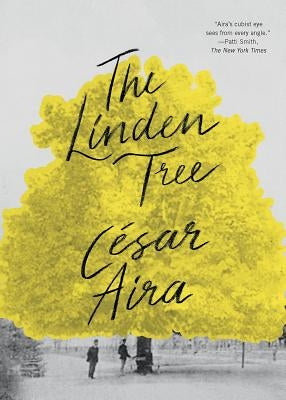 The Linden Tree by Aira, C&#233;sar