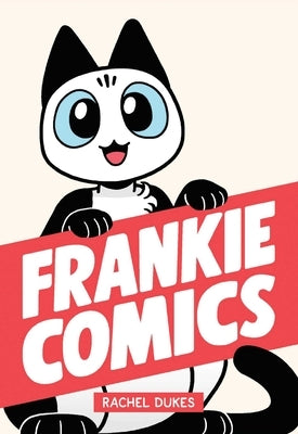 Frankie Comics by Dukes, Rachel