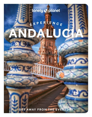 Lonely Planet Experience Andalucia 1 by Flores Watson, Fiona