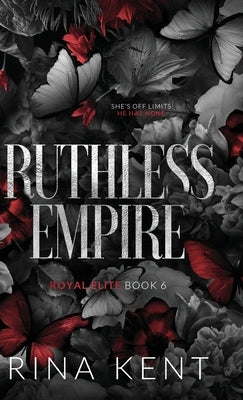 Ruthless Empire: Special Edition Print by Kent, Rina