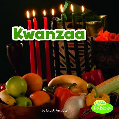 Kwanzaa by Amstutz, Lisa J.
